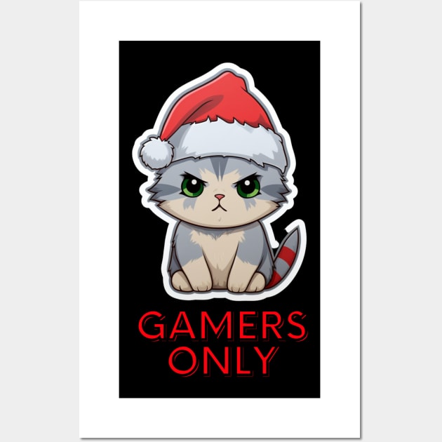 Gamers Only - Christmas Cat - Funny Quote Wall Art by MaystarUniverse